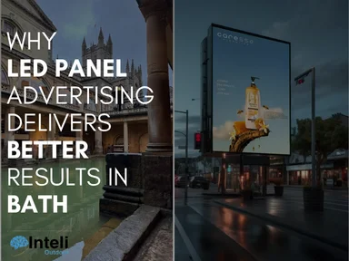 Why LED Panel Advertising Delivers Better Results in Bath