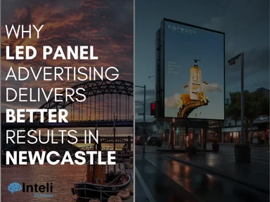 Why LED Panel Advertising Delivers Better Results in Newcastle