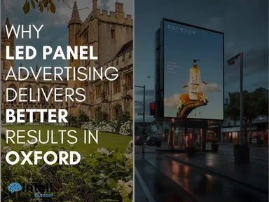 Why LED Panel Advertising Delivers Better Results in Oxford