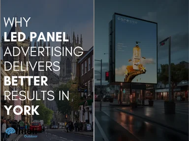 Why LED Panel Advertising Delivers Better Results in York