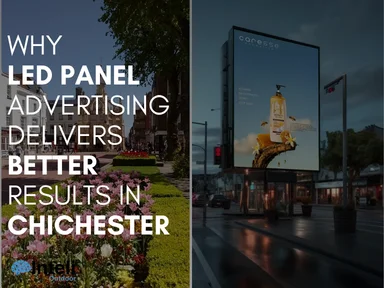 Why LED Panel Advertising Delivers Better Results in Colchester