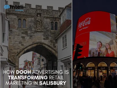 How DOOH Advertising is Transforming Retail Marketing in Salisbury