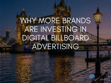 Why More Brands Are Investing in Digital BillBoard Advertising