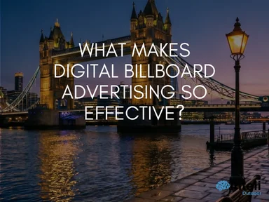 What Makes Digital BillBoard Advertising So Effective?