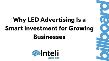 Why LED Advertising Is a Smart Investment for Growing Businesses